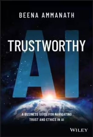 Trustworthy AI by Beena Ammanath