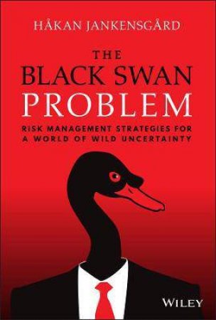 The Black Swan Problem by Hakan Jankensgard