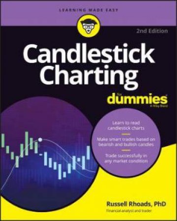 Candlestick Charting For Dummies by Russell Rhoads