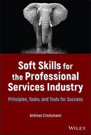 Soft Skills For The Professional Services Industry by Andreas Creutzmann