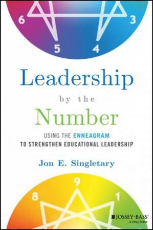 Leadership by the Number by Jon Singletary