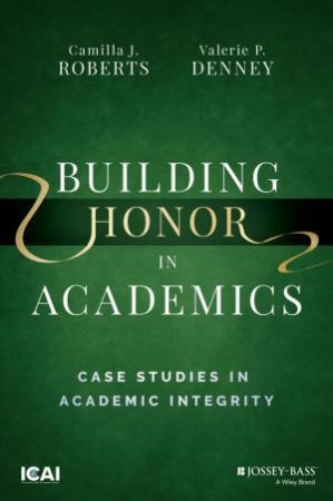 Building Honor in Academics by Camilla Roberts