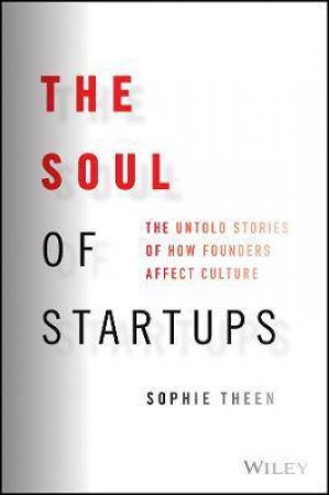 The Soul Of Startups by Sophie Theen