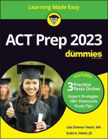 ACT Prep 2023 For Dummies With Online Practice by Scott A. Hatch & Lisa Zimmer Hatch