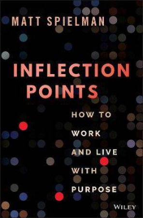 Inflection Points by Matt Spielman