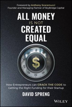 All Money Is Not Created Equal by David Spreng