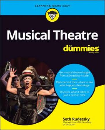 Musical Theatre For Dummies by Seth Rudetsky