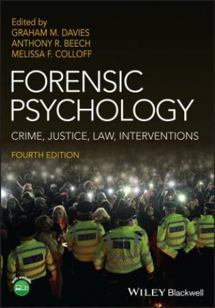 Forensic Psychology by Graham M. Davies & Anthony R. Beech & Melissa F. Colloff