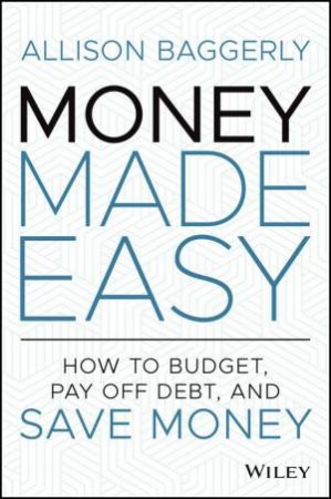 Money Made Easy by Allison Baggerly