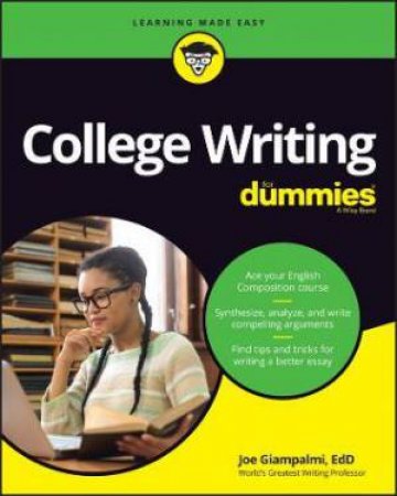 College Writing For Dummies by Joe Giampalmi