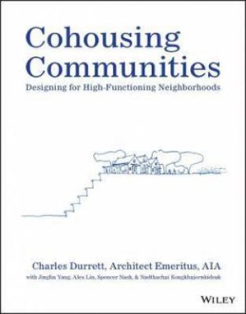 Cohousing Communities by Charles Durrett