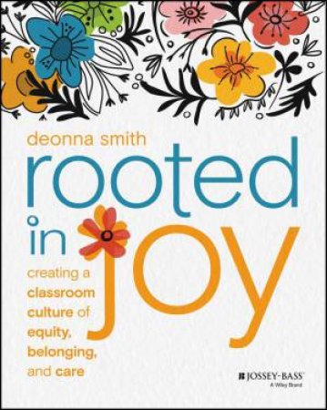 Rooted in Joy by Deonna Smith