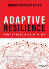 Adaptive Resilience