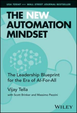 The Automation Mindset by Vijay Tella