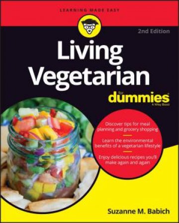 Living Vegetarian for Dummies, 3rd Ed by Suzanne Havala Hobbs