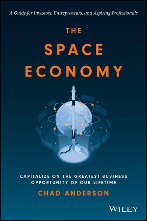 The Space Economy by Chad Anderson