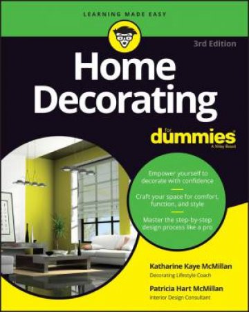 Home Decorating For Dummies by Patricia Hart McMillan & Katharine Kaye McMillan