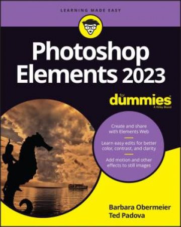 Photoshop Elements 2023 For Dummies by Barbara Obermeier & Ted Padova