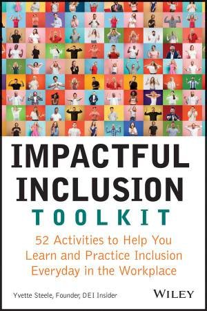 Impactful Inclusion Toolkit by Yvette Steele