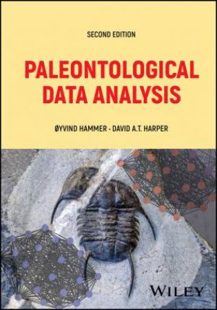 Paleontological Data Analysis by Øyvind Hammer & David A. T. Harper