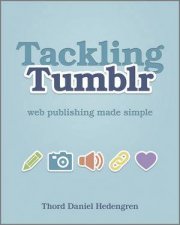 Tackling Tumblr Web Publishing Made Simple