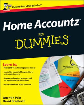 Home Accountz for Dummies by Quentin Pain &  David Bradforth