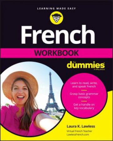 French Workbook For Dummies by Laura K. Lawless
