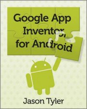 App Inventor for Android  Build Your Own Apps   No Experience Required