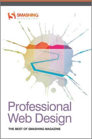 Professional Web Design - the Best Smashing Magazine by Various 