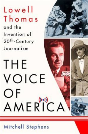 The Voice Of America by Mitchell Stephens