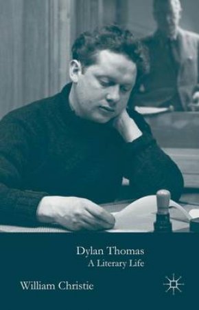 Dylan Thomas by William Christie