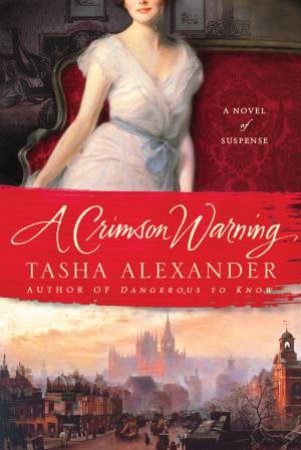 A Crimson Warning by Tasha Alexander