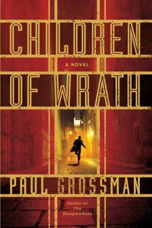 Children of Wrath by Paul Grossman