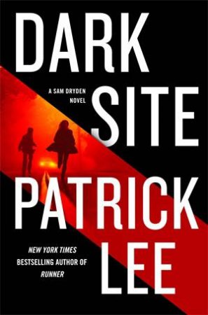 Dark Site by Patrick Lee