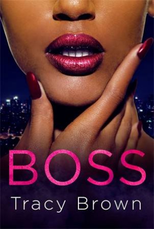 Boss by Tracy Brown