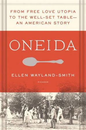 Oneida by Ellen Wayland-Smith