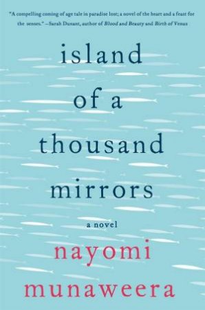 Island of a Thousand Mirrors by Nayomi Munaweera