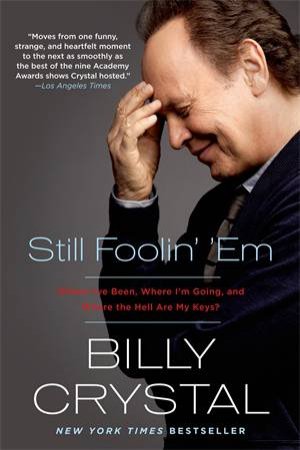 Still Foolin' Em by Billy Crystal