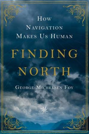 Finding North by George Michelsen Foy