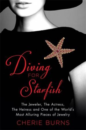 Diving For Starfish by Cherie Burns