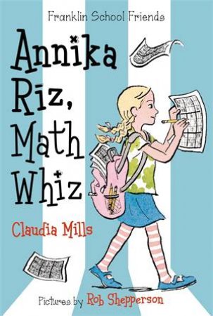 Annika Riz, Math Whiz by Claudia Mills