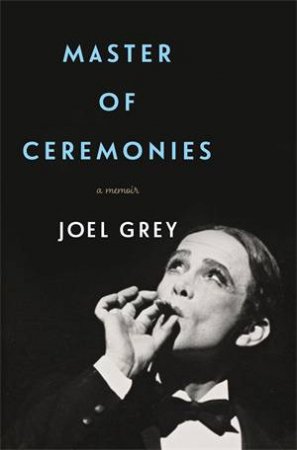 Master of Ceremonies by Joel Grey