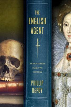 The English Agent by Phillip DePoy