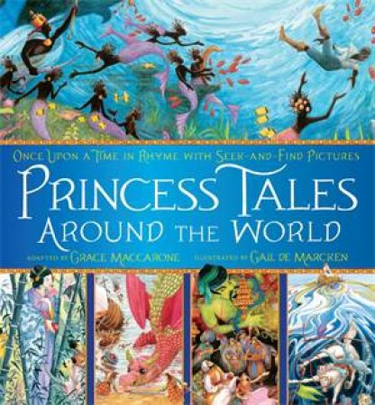 Princess Tales Around the World by Grace Maccarone