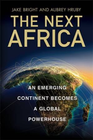 The Next Africa by Jake Bright