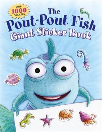 The Pout-Pout Fish Giant Sticker Book by Deborah Diesen