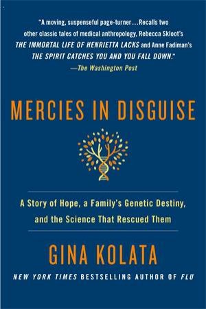 Mercies In Disguise by Gina Kolata