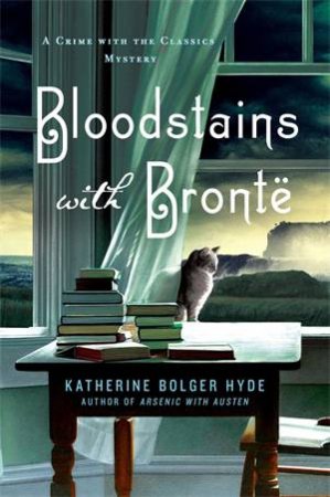 Bloodstains with Bronte by Katherine Bolger Hyde