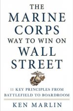 The Marine Corps Way to Win on Wall Street