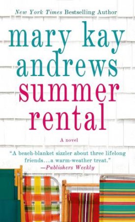 Summer Rental by Mary Kay Andrews